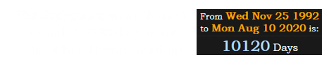 The Bodyguard was released exactly 10120 days before the White House shooting: