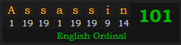 "Assassin" = 101 (English Ordinal)