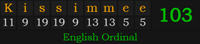 "Kissimmee" = 103 (English Ordinal)