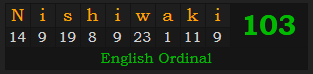 "Nishiwaki" = 103 (English Ordinal)