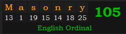 "Masonry" = 105 (English Ordinal)