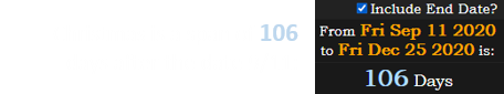 Christmas is a span of 106 days after the date 9/11: