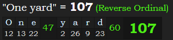 "One yard" = 107 (Reverse Ordinal)