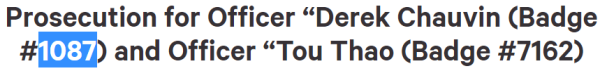 Prosecution for Officer “Derek Chauvin (Badge #1087) and Officer “Tou Thao (Badge #7162)
