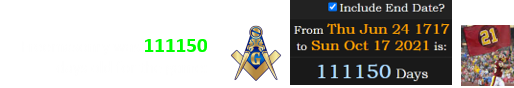 Freemasonry was 111150 days old for the game: