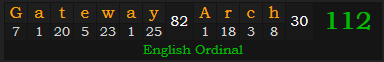 "Gateway Arch" = 112 (English Ordinal)