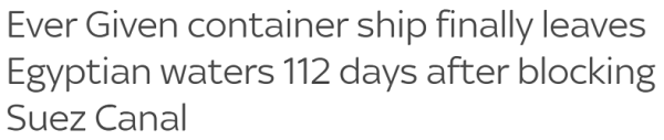 Ever Given container ship finally leaves Egyptian waters 112 days after blocking Suez Canal