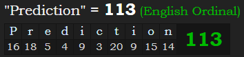 "Prediction" = 113 (English Ordinal)