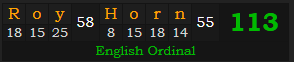 "Roy Horn" = 113 (English Ordinal)