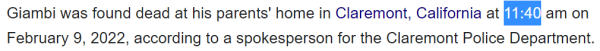 Giambi was found dead at his parents' home in Claremont, California at 11:40 am on February 9, 2022, according to a spokesperson for the Claremont Police Department.