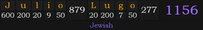 "Julio Lugo" = 1156 (Jewish)