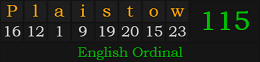 "Plaistow" = 115 (English Ordinal)