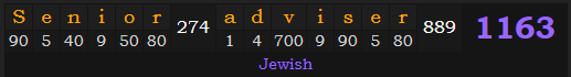 "Senior adviser" = 1163 (Jewish)