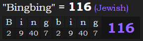 "Bingbing" = 116 (Jewish)