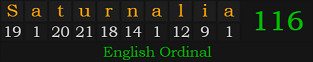 "Saturnalia" = 116 (English Ordinal)