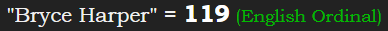 "Bryce Harper" = 119 (English Ordinal)