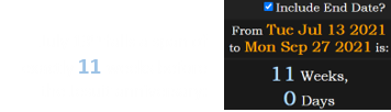 July 13th falls a span of exactly 11 weeks before the Jesuit anniversary: