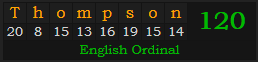 "Thompson" = 120 (English Ordinal)