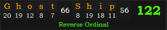 "Ghost Ship" = 122 (Reverse Ordinal)