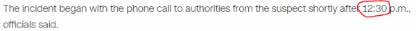 The incident began with the phone call to authorities from the suspect shortly after 12:30 p.m., officials said.