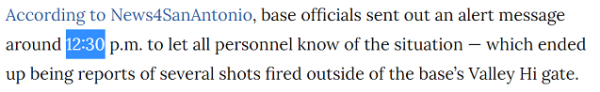 According to News4SanAntonio, base officials sent out an alert message around 12:30 p.m. to let all personnel know of the situation — which ended up being reports of several shots fired outside of the base’s Valley Hi gate