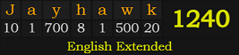 "Jayhawk" = 1240 (English Extended)