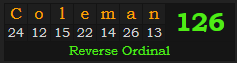 "Coleman" = 126 (Reverse Ordinal)