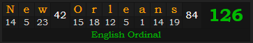 "New Orleans" = 126 (English Ordinal)