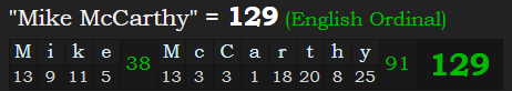 "Mike McCarthy" = 129 (English Ordinal)