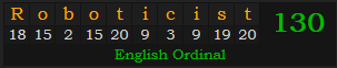 "Roboticist" = 130 (English Ordinal)