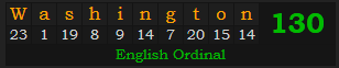 "Washington" = 130 (English Ordinal)