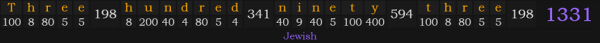 "Three hundred ninety-three" = 1331 (Jewish)