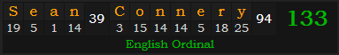 "Sean Connery" = 133 (English Ordinal)