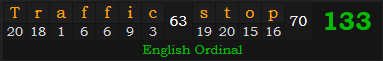 "Traffic stop" = 133 (English Ordinal)