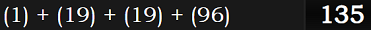 (1) + (19) + (19) + (96)