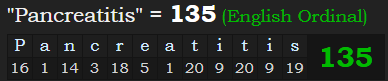 "Pancreatitis" = 135 (English Ordinal)