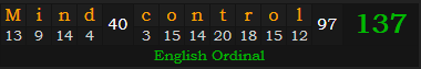 "Mind control" = 137 (English Ordinal)