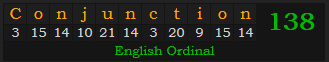 "Conjunction" = 138 (English Ordinal)