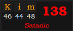 "Kim" = 138 (Satanic)