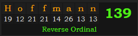 "Hoffmann" = 139 (Reverse Ordinal)