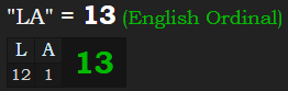 "LA" = 13 (English Ordinal)