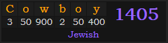 "Cowboy" = 1405 (Jewish)