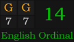"GG" = 14 (English Ordinal)