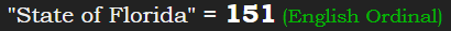 "State of Florida" = 151 (English Ordinal)