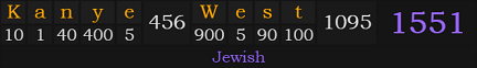 "Kanye West" = 1551 (Jewish)