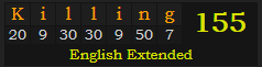 "Killing" = 155 (English Extended)