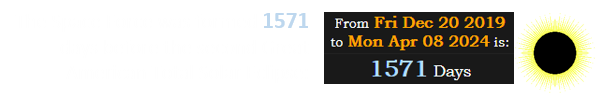 The Space Force was formed 1571 days before the second Great American Total Solar Eclipse: