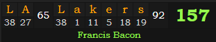 "LA Lakers" = 157 (Francis Bacon)
