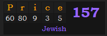 "Price" = 157 (Jewish)