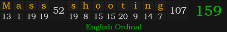 "Mass shooting" = 159 (English Ordinal)